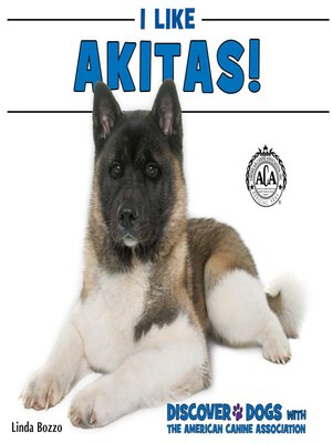 cover image of I Like Akitas!